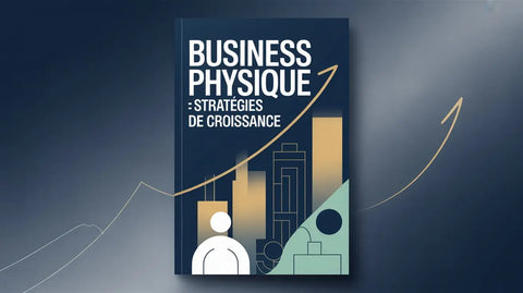 Business Physique : Stratégies de Croissance - HorizonPro